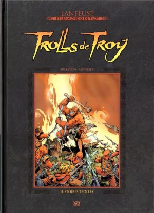 couverture, jaquette Trolls de Troy 1  - Histoires TrollesDeluxe (Hachette BD) BD