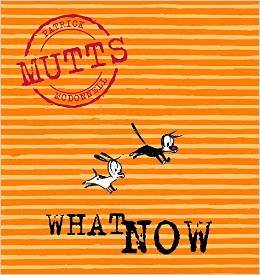 Mutts 7 - What now?