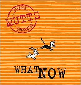 Mutts 7 - What now?