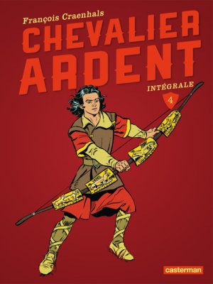 Chevalier ardent # 4 nouvelle édition 2013