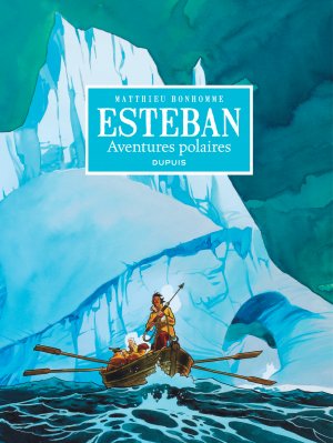 couverture, jaquette Esteban   - Cycle 1 : Les aventures polairesIntégrale 2014 (dupuis) BD