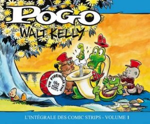 Pogo 1 - POGO, l'intégrale des comic strips tome 1