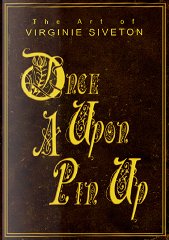 couverture, jaquette Once Upon a Pin UP   - The Art of Virginie Siveton - Once Upon a Pin Up (Edité par l'auteur) Artbook