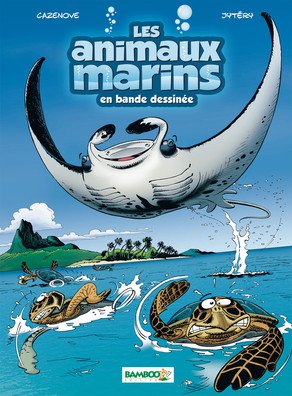 Les animaux marins en bande dessinée 3 - Tome 3