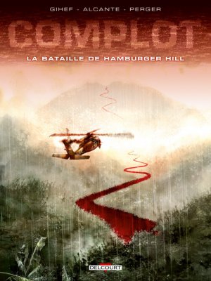 couverture, jaquette Complot 3  - La bataille de Hamburger Hill (delcourt bd) BD