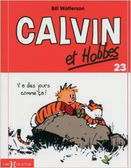 couverture, jaquette Calvin et Hobbes 23  - Y a des jours comme ça !Simple petit format (2010 - 2014) (hors collection) Comics