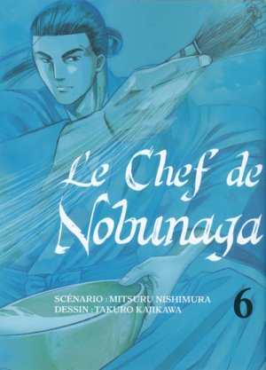 couverture, jaquette Le Chef de Nobunaga 6  (Komikku Editions) Manga