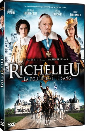 Richelieu, la pourpre et le sang 0 - Richelieu, la pourpre et le sang
