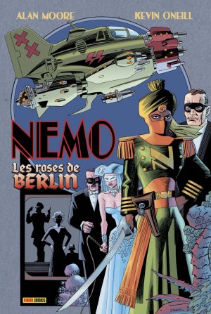 La ligue des gentlemen extraordinaires - Nemo 2 - Les roses de Berlin