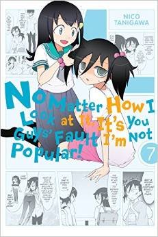 couverture, jaquette Watashi ga Motenai no wa Dou Kangaete mo Omaera ga Warui! 7  (Yen Press) Manga