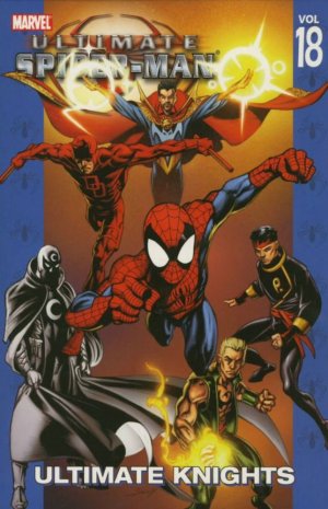 Ultimate Spider-Man 18 - Ultimate Knights