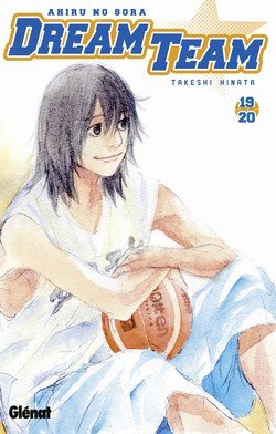 couverture, jaquette Dream Team 19.2  (Glénat Manga) Manga