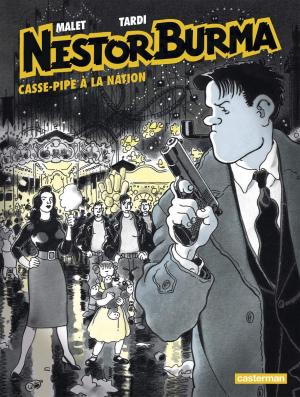Nestor Burma 3 - Casse-pipe à la Nation