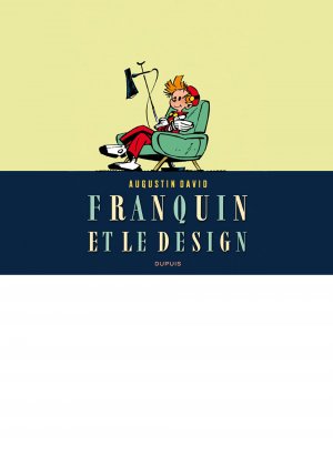Franquin 2 - Franquin et le design