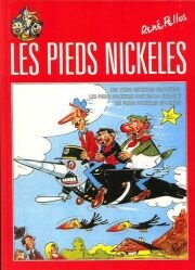 Les Pieds Nickelés 1 - Les Pieds Nickelés de René Pellos