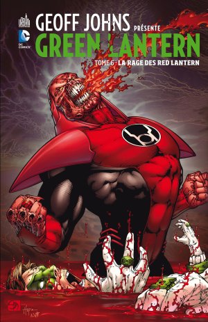 couverture, jaquette Geoff Johns Présente Green Lantern 6  - La rage des red lanternTPB Hardcover (cartonnée) (Urban Comics) Comics