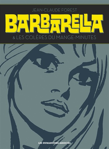 Barbarella 1 - Barbarella & les colères du mange-minute