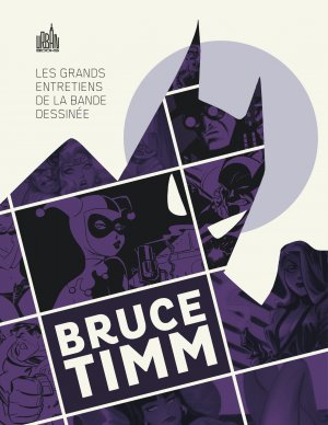 Les grands entretiens de la bande dessinée - Bruce Timm