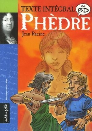 Theâtre en BD 3 - Phèdre