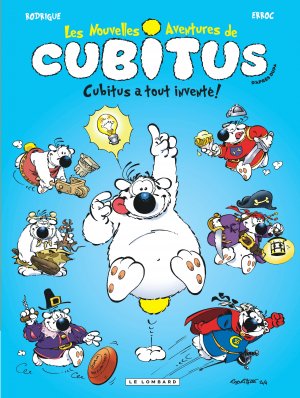 Les nouvelles aventures de Cubitus 10 - Cubitus a tout inventé !