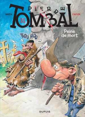 couverture, jaquette Pierre Tombal 31  - Peines de mortSimple 2009 (dupuis) BD
