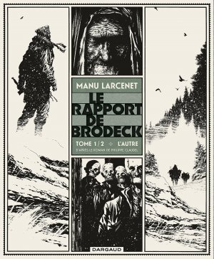 Le rapport de Brodeck 1 - Le Rapport de Brodecr