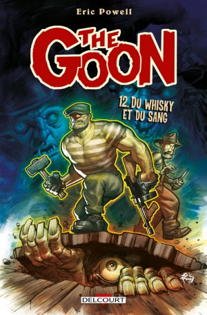 couverture, jaquette The Goon 12  - Du whisky et du sangTPB Hardcover (cartonnée) (delcourt bd) Comics