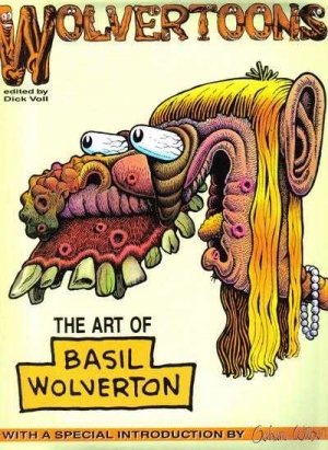 Wolvertoons - The Art of Basil Wolverton édition TPB softcover (souple)