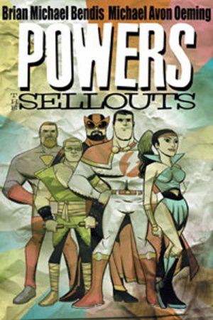 Powers 6 - The Sellouts