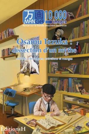 couverture, jaquette Manga 10 000 Images  Osamu Tezuka Dissection d'un mythe (Editions H) Magazine