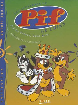 Les aventures de Pif le chien 2 - Le prince, sans rire