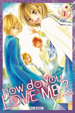couverture, jaquette How do you love me? 7  (soleil manga) Manga