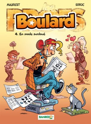 Les profs - Boulard 4 - En mode surdoué