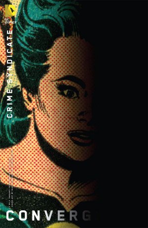 Convergence - Crime Syndicate # 1