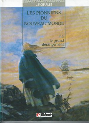 couverture, jaquette Les pionniers du Nouveau Monde 2  - le grand dérangement (glénat bd) BD