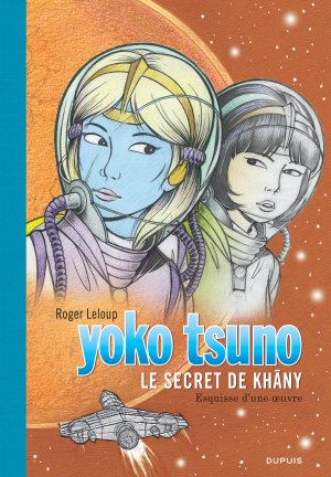 Yoko Tsuno 27 - Le secret de Khâny