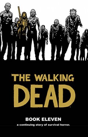 Walking Dead # 11 TPB hardcover (cartonnée)