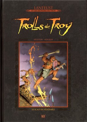 couverture, jaquette Trolls de Troy 2  - Le Scalp du vénérableDeluxe (Hachette BD) BD