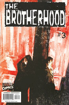 The Brotherhood 3 - Drunk With Powers That Could Destroy the World