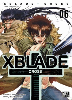 couverture, jaquette X Blade - Cross 6  (pika) Manga