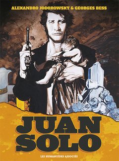 couverture, jaquette Juan Solo   - Juan soloIntégrale (les humanoïdes associés) BD