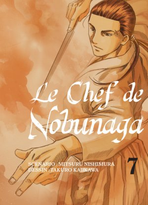 couverture, jaquette Le Chef de Nobunaga 7  (Komikku Editions) Manga