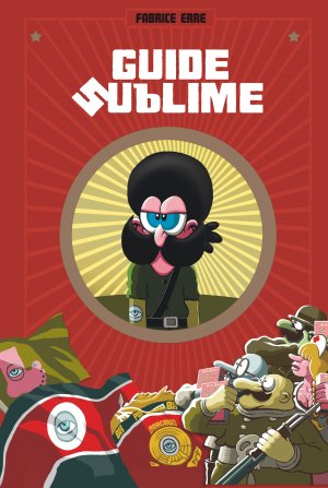 Guide sublime 1 - Le guide sublime