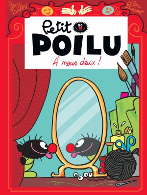 couverture, jaquette Petit Poilu 17  - A nous deux !simple 2011 (dupuis) BD