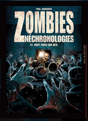 couverture, jaquette Zombies néchronologies 2  - Mort parce que bête (soleil bd) BD