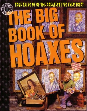 The Big Book of... 7 - Big Book of Hoaxes