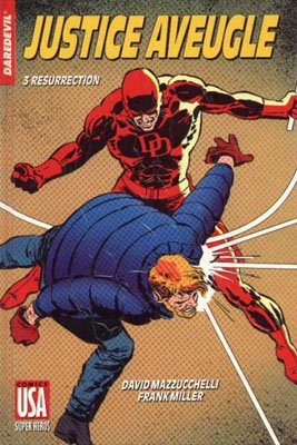 Super Héros 29 - Daredevil - Justice Aveugle - 3/ Résurrection