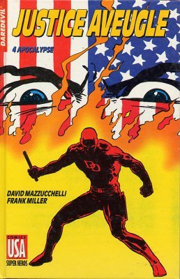 Super Héros 31 - Daredevil - Justice Aveugle - 4/ Apocalypse