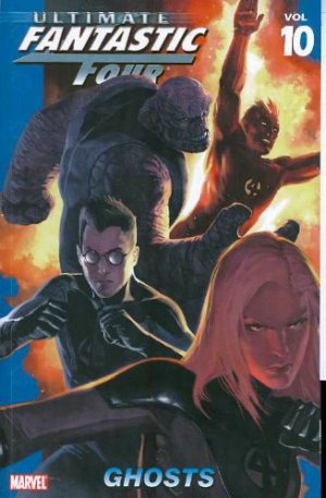 Ultimate Fantastic Four 10 - Ghosts