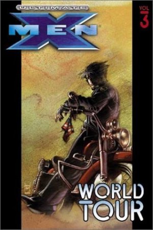 couverture, jaquette Ultimate X-Men 3  - World tourTPB softcover (souple) (Marvel) Comics